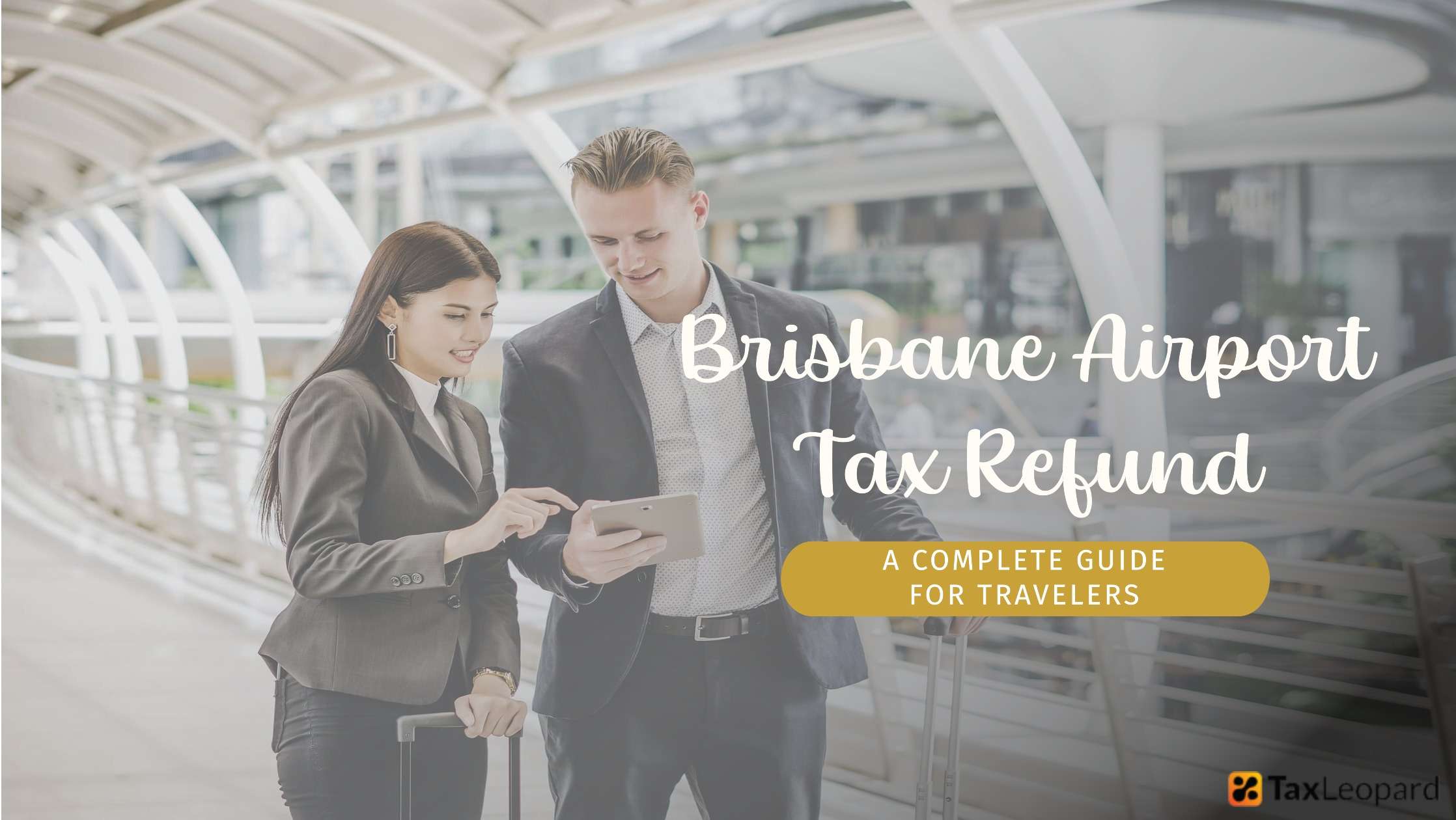 Brisbane Airport Tax Refund: A Complete Guide For Travelers