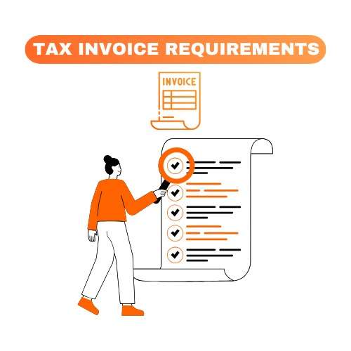 The Complete Guide to Tax Invoice Requirements | TaxLeopard